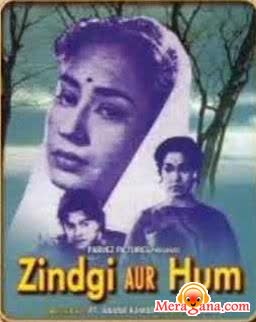 Poster of Zindagi+Aur+Hum+(1962)+-+(Hindi+Film)